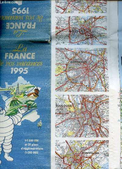 CARTE : LA FRANCE DE VOS VACANCES 1995 - DIMENSION : 100 X 140 CM ENVIRON.