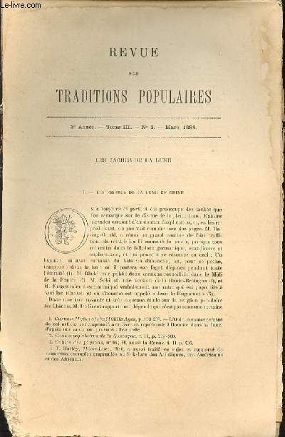 REVUE DES TRADITIONS POPULAIRES : 3 EME ANNEE, TOME III, N3, MARS 1888 - LES TACHES DE LA LUNE : I. LES FIGURES DE LA LUNE EN CHINE.