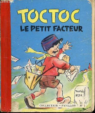 TOC TOC LE PETIT FACTEUR - COLLECTION "PAVILLON" N°1. - BOURET GERMAINE - 1953 - Afbeelding 1 van 1