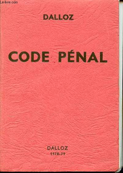 CODE PENAL - CODES DALLOZ 1978-1979.