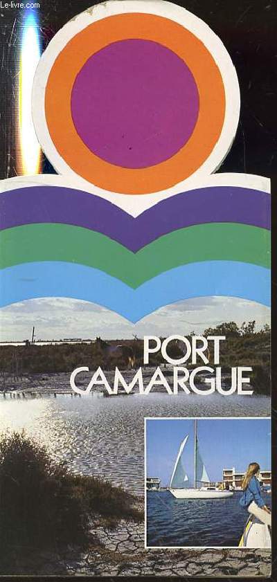 DEPLIANT SUR LE PORT CAMARGUE.