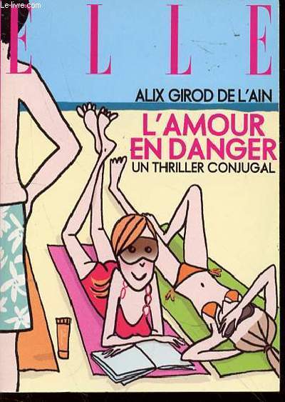 L'AMOUR EN DANGER : UN THRILLER CONJUGAL.