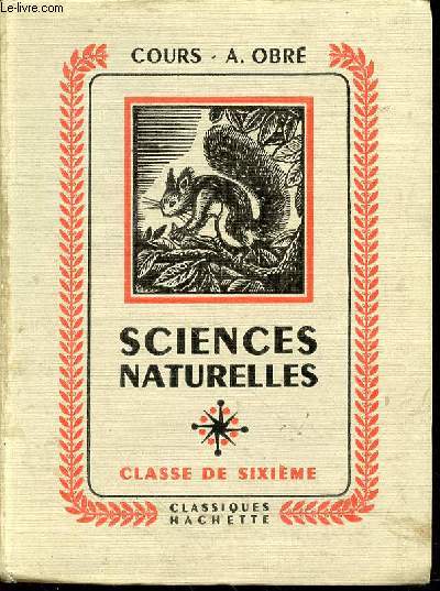 SCIENCES NATURELLES - CLASSE DE SIXIEME / COURS.