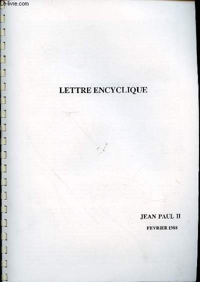 LETTRE ENCYCLIQUE - FEVRIER 1988.