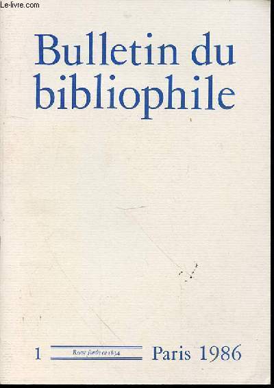 BULLETIN DU BIBLIOPHILE N1 - PARIS 1986.