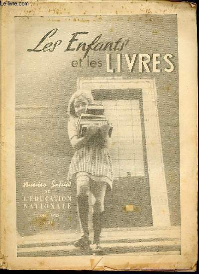 LES ENFANTS ET LES LIVRES - NUMERO SPECIAL DE L'EDUCATION NATIONALE N31 : 3 DECEMBRE 1952.