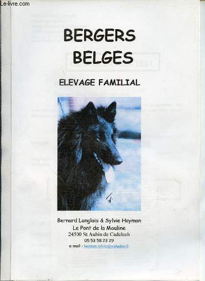 BERGERS BELGES : ELEVAGE FAMILIAL.