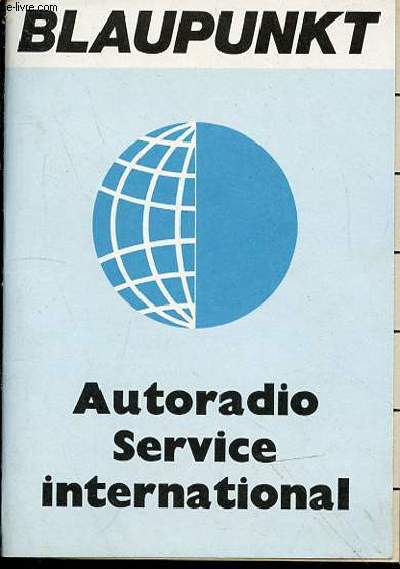 BLAUPUNKT : AUTORADIO SERVICE INTERNATIONAL. - COLLECTIF - 0 - Afbeelding 1 van 1