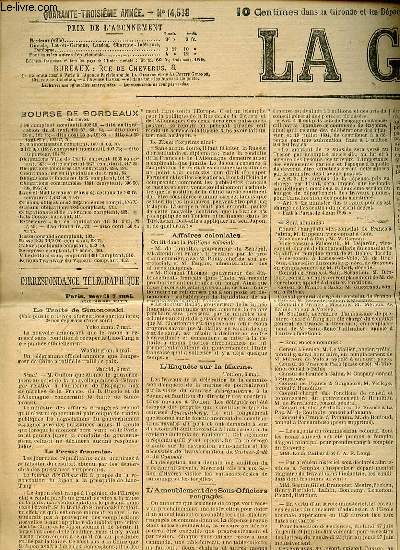 LA GIRONDE N14,538 - Le trait de Simonosaki / L'ameublement des sous-officiers rengags / Epilogue de la grve des omnibus / Affaires coloniales / Plerinages / Reportage devant la justice / ETC.