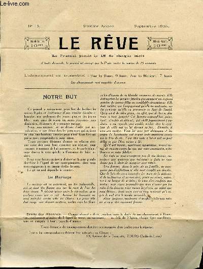 LE REVE N15 : NOTRE BUT / LE MARIAGE / ANNONCES / L'INTERMEDIAIRE LOYAL EST D'UTILITE PUBLIQUE / ETC.