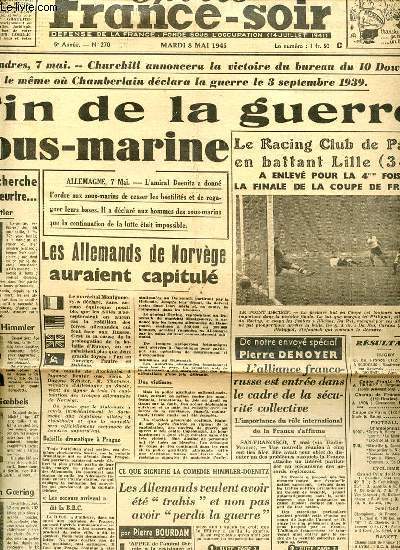 SPORTS FRANCE-SOIR N270 - Fin de la guerre sous-marine / Les allemands de Norvge auraient capitul / Le racing club de Paris en battant Lille (3-0) a enlev pour la 4me fois la finale de la coupe de France / Recherche pour meutre : Adolf Hitler / ETC.