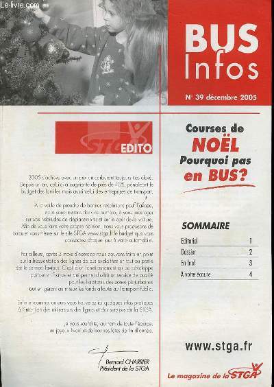 BUS INFOS N39 - EDITORIAL / DOSSIER : CHERE VOITURE / EN BREF : LE CHIFFRE DU JOUR / A VOTRE ECOUTE.