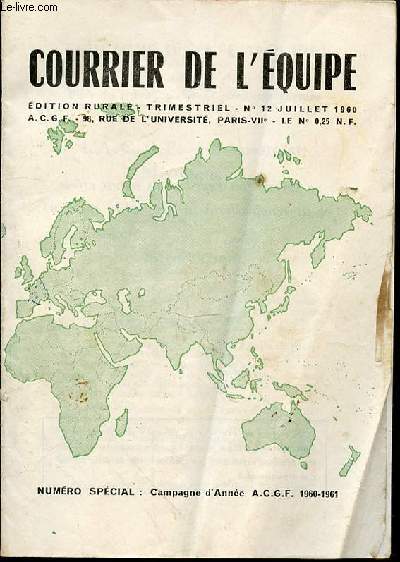 COURRIER DE L'EQUIPE N21 / JUILLET 1960 - NUMERO SPECIAL : CAMPAGNE D'ANNEE A.C.G.F. 1960-1961.