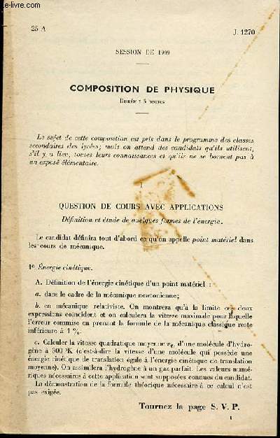 COMPOSITION DE PHYSIQUE 5H00 - Question de cours avec applications (Dfinition et tude de quelques formes de l'nergie) + Problme.