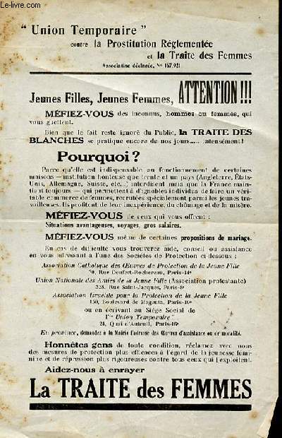 UNION TEMPORAIRE CONTRE LA PROSTITUTION REGLEMENTEE ET LA TRAITE DES FEMMES - LA TRAITE DES FEMMES.