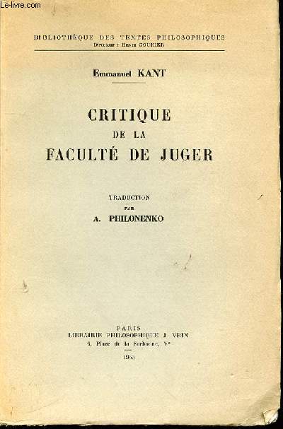 CRITIQUE DE LA FACULTE DE JUGER - BILIOTHEQUE DES TEXTES PHILOSOPHIQUES.