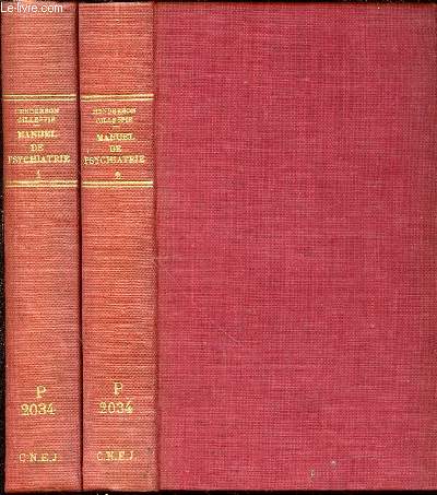 MANUEL DE PSYCHIATRIE POUR LES ETUDIANTS ET LES PRATICIENS EN 2 TOMES : TOME 1 (GENERALITES, PSYCHONEVROSES, PSYCHOSES) + TOME 2 (PSYCHOSES, MALADIES MENTALES ORGANIQUES, PSYCHIATRIE MILITAIRE, INFANTILE ET LEGALE) - BIBLIOTHEQUE DE PSYCHIATRIE.