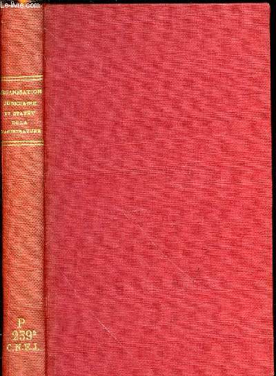 ORGANISATION JUDICIAIRE ET STATUT DE LA MAGISTRATURE - JOURNAL OFFICIEL DE LA REPUBLIQUE FRANCAISE N1118.