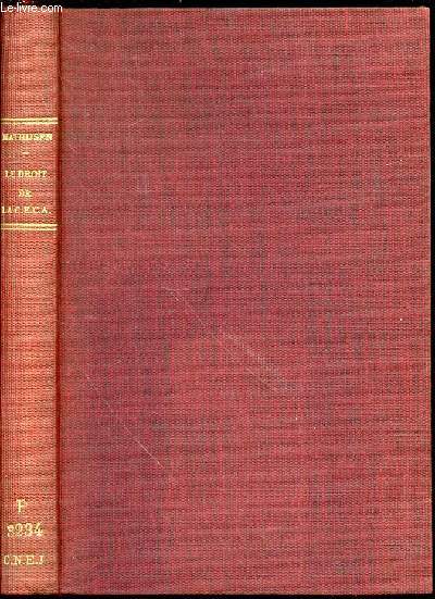 LE DROIT DE LA COMMUNAUTE EUROPEENNE DU CHARBON ET DE L'ACIER : UNE ETUDE DES SOURCES - WITH AN ENGLISH SUMMARY.
