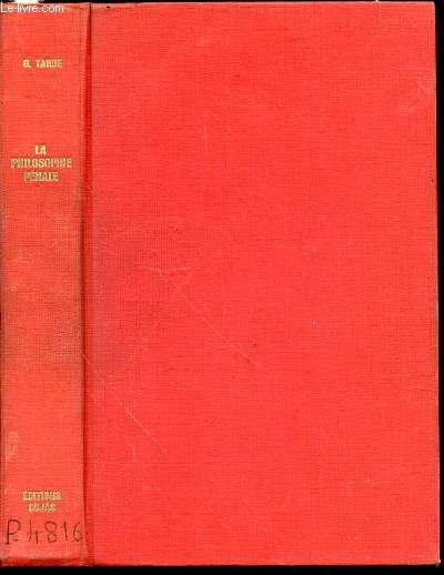 LA PHILOSOPHIE PENALE - BIBLIOTHEQUE INTERNATIONAL DE CRIMINOLOGIE.