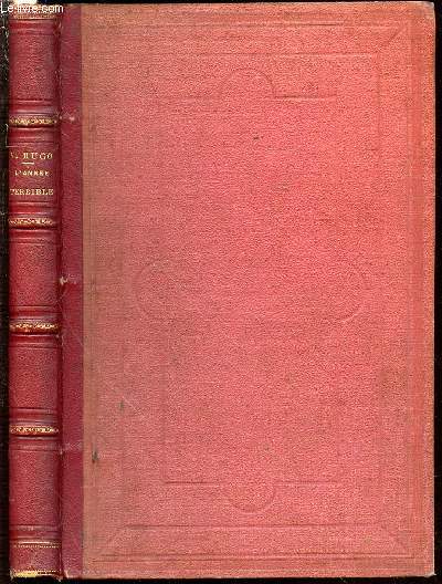 L'ANNEE TERRIBLE - ILLUSTRATIONS DE L. FLAMENG ET D. VIERGE.