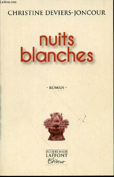 NUITS BLANCHES - ROMAN.