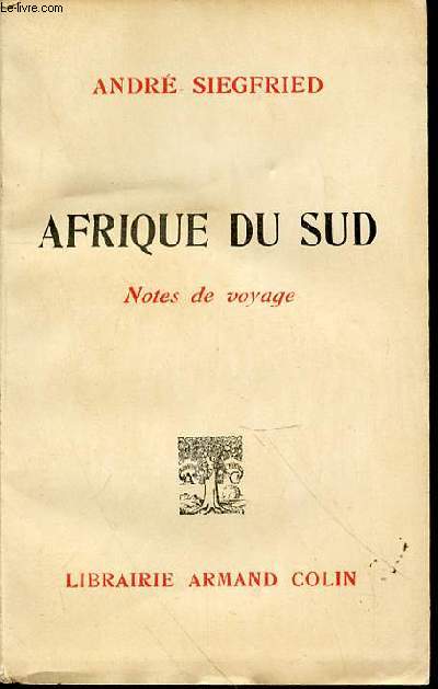 AFRIQUE DU SUD - NOTES DE VOYAGE.