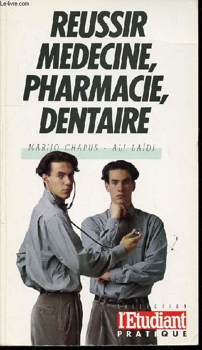 REUSSIR MEDECINE, PHARMACIE, DENTAIRE - COLLECTION 