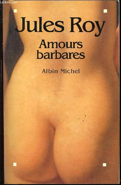 AMOURS BARBARES.