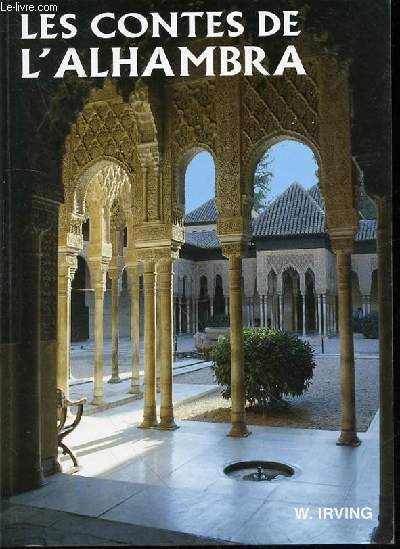 LES CONTES DE L'ALHAMBRA.