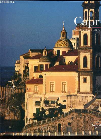 CAPRI, SORRENTE ET LE GOLFE DE SALERNE - PHOTOGRAPHIES DE ALFONSO MEJIA.