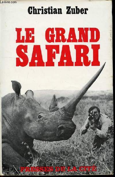 LE GRAND SAFARI.