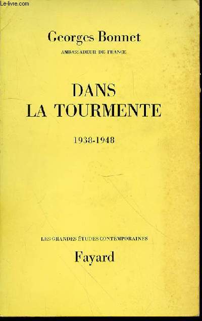 DANS LA TOURMENTE 1938-1948 - COLLECTION 