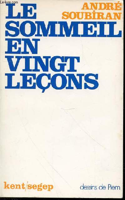 LE SOMMEIL EN VINGT LECONS - DESSINS DE PIEM.