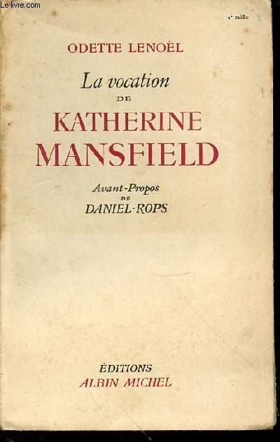 LA VOCATION DE KATHERINE MANSFIELD - AVANT-PROPOS DE DANIEL-ROPS.