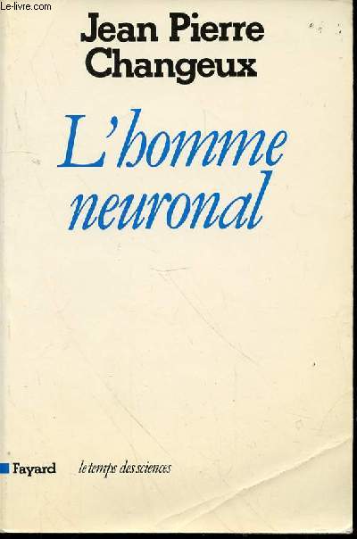 L'HOMME NEURONAL - COLLECTION 