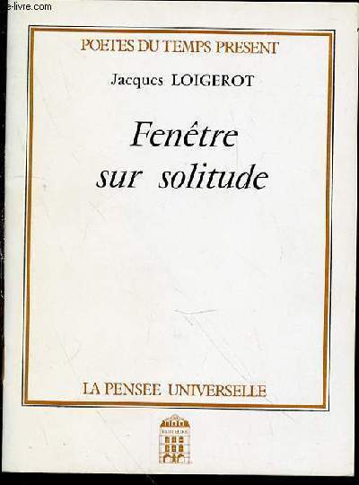 FENETRE SUR SOLITUDE - COLLECTION 
