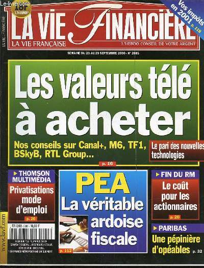 LA VIE FINANCIERE, LA VIE FRANCAISE N2885 - Les valeurs tl  acheter / Fin du RM, le cot pour les actionnaires / PEA, la vritable ardoise fiscale / PARIBAS, une ppinire d'opables / Pari des nouvelles technologies / Impts en 2001 / ETC.