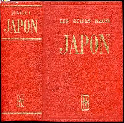 LES GUIDES NAGEL : JAPON.
