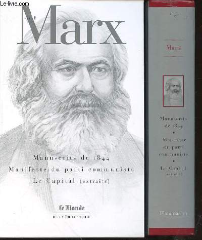 MANUSCRITS DE 1844, MANIFESTE DU PARTI COMMUNISTE, LE CAPITAL (EXTRAITS) - COLLECTION 