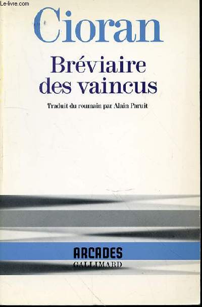 BREVIAIRES DES VAINCUS - TRADUIT DU ROMAIN PAR ALAIN PARUIT / COLLECTION 