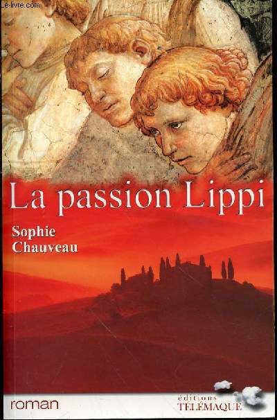 LA PASSION LIPPI - ROMAN.