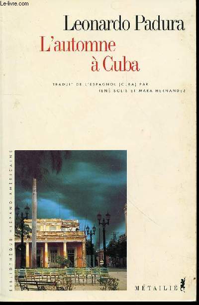 L'AUTOMNE A CUBA - BIBLIOTHEQUE HISPANO-AMERICAINE.