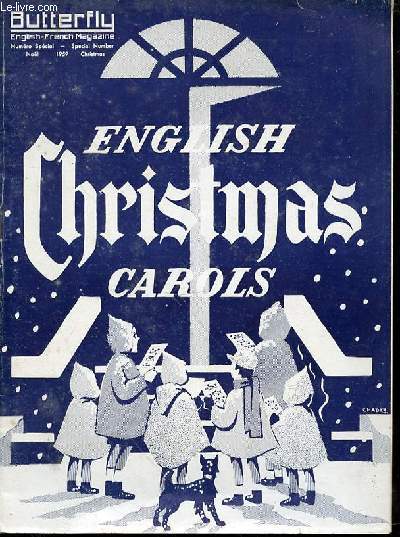 BUTTERFLY : ENGLISH-FRENCH MAGAZINE / SPECIAL NUMBER CHRISTMAS - ENGLISH CHRISTMAS CAROLS.