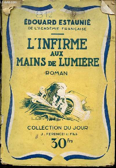 L'INFIRME AUX MAINS DE LUMIERE - COLLECTION DU JOUR.