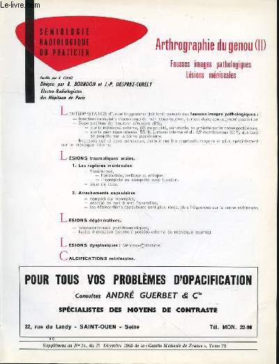 ARTHROGRAPHIE DU GENOU (II) : FAUSSES IMAGES PATHOLOGIQUES, LESIONS MENISCALES - COLLECTION 
