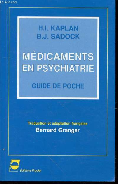 MEDICAMENTS EN PSYCHIATRIE - GUIDE DE POCHE.