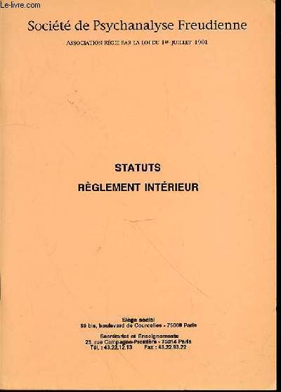STATUTS - REGLEMENT INTERIEUR / ASSOCIATION REGIE PAR LA LOI DU 1ER JUILLET 1901.