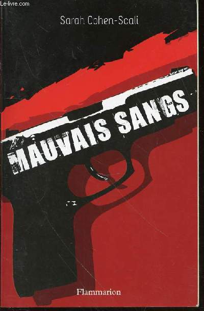 MAUVAIS SANGS.