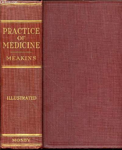 THE PRACTICE OF MEDECINE - Sommaire : Diseases of the nasopharynx and mouth / Diseases of the respiratory system / Diseases of the lungs / Diseases due to allergy / Diseases of the urinary system / ETC.